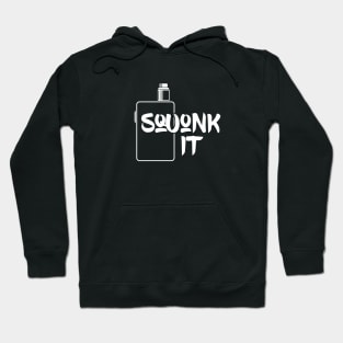 Squonk it Hoodie